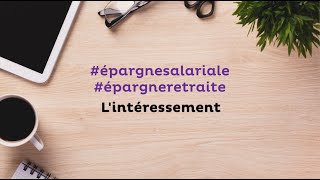 Lintéressement [upl. by Eanaj]