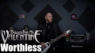 Bullet For My Valentine  Worthless Guitar Cover [upl. by Airotal]