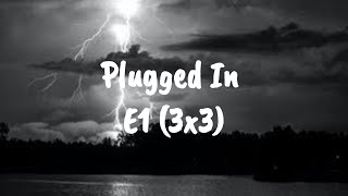 E1 3x3  Plugged In w Fumez The Engineer Lyrics [upl. by Nallak]