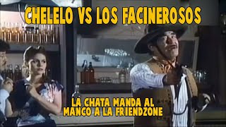 Chelelo Vs Los Facinerosos [upl. by Budworth17]