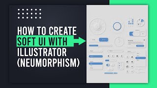 HOW TO CREATE NEUMORPHISM IN ADOBE ILLUSTRATOR [upl. by Angrist]