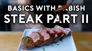 Steak Filet NY Strip amp Flank  Basics with Babish [upl. by Ecnahoy]