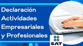 ✅🔔Como hacer Declaración mensual de Personas Físicas ACTIVIDAD EMPRESARIAL Y PROFESIONAL Tutorial [upl. by Uon]