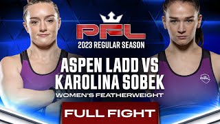 Aspen Ladd vs Karolina Sobek  PFL 5 2023 [upl. by Nairbal]