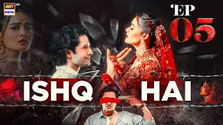 ISHQ HAI EPISODE 05  DANISH TAIMOOR  MINAL KHAN  ARY DIGITAL [upl. by Ahsinotna]