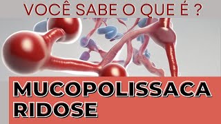 Você sabe o que é Mucopolissacaridose Descubra agora [upl. by Nilde134]