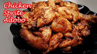 EASY AND YUMMY CHICKEN SPRITE ADOBO RECIPE [upl. by Michi]