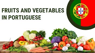 European Portuguese Words for Beginners  Fruits amp Vegetables 🍓🥦 [upl. by Hehre197]