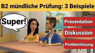 Mündliche Prüfung Deutsch B2  Die Präsentation die Diskussion und die Problemlösung [upl. by Ynez]