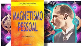 Magnetismo Pessoal  Heitor Durville [upl. by Greyso]