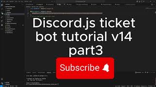 Discordjs ticket bot tutorial v14 part 3 [upl. by Aivad]