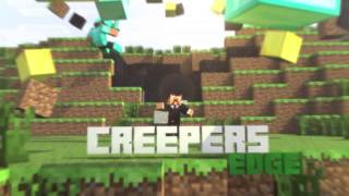 CreepersEdge Intro by Pig Designs [upl. by Esinyl]