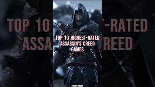 10 highestrated Assassins Creed games shorts [upl. by Retsam]