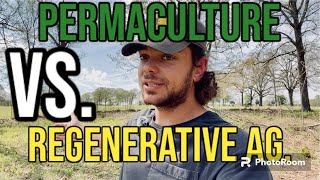 Permaculture QampA 4 Should I Use Permaculture or Regenerative Agriculture [upl. by Oilejor70]