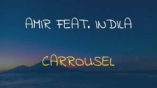 🎧 AMIR FEAT INDILA  CARROUSEL SPEED UP  REVERB [upl. by Stanwood691]