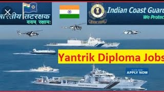 JOIN INDIAN COAST GUARD AS YANTRIK FOR 012019 BATCH OPPPRTUNITY FOR DIPLOMA HOLDER APPLY SOON 2018 [upl. by Royce]