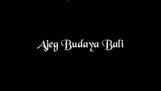 Ajeg Budaya Bali SMARANDHANA feat Kasyara [upl. by Leuams]