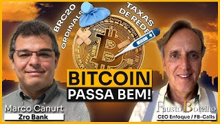 BITCOIN PASSA BEM BRC20 ORDINALS TAXAS DE REDE  COM MARCO CARNUT E FAUSTO BOTELHO [upl. by Ahdar373]