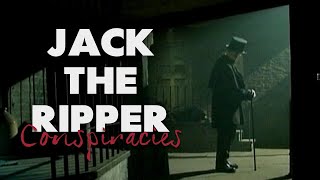 Jack the Ripper Conspiracies [upl. by Luap508]