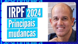 Imposto de Renda 2024 principais mudanças – Descomplica Farma Ep 92 [upl. by Wattenberg994]