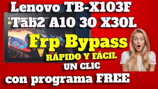 Quitar Cuenta Google Lenovo TBX103F  ➡️✅️ 🔥🔥 Frp Bypass  Lenovo Tab2 A10 30 TB2 X30L QUALCOM FRP [upl. by Leboff]