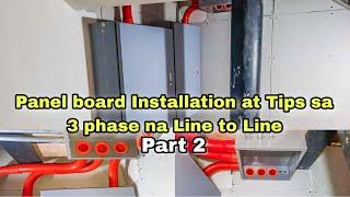 Panel board installation at tips sa 3 phase na line to line  Part 2  Pinoy Electrical Warrior [upl. by Niawat337]