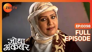 Akbar ने दिया Sukanya को उसकी शादी में Ratanpur का किला gift  Jodha Akbar  Ep 98  Zee TV [upl. by Wadesworth]