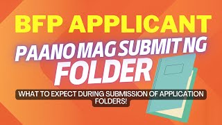 PAANO MAG SUBMIT NG APPLICATION FOLDER SA BFP  Papa Jan [upl. by Hsima]