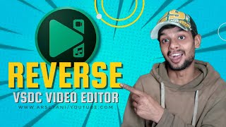 Vsdc me reverse video kaise banaye  How to make reverse video in vsdc  reverse video in vsdc [upl. by See]