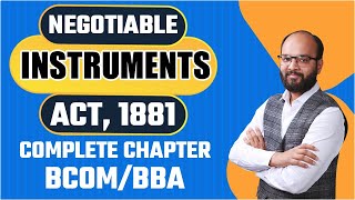 Negotiable Instruments act 1881 Complete Chapter  Business Law  BCOM amp BBA  NIA 1881 One Shot [upl. by Indnahc]