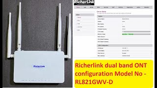 Richerlink dual band ONT configuration Model No  RL821GWVD [upl. by Dwaine]