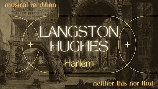 Langston Hughes  Harlem  Musical Rendition  Neither This Nor That [upl. by Benedix]