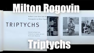 Milton Rogovin Triptychs [upl. by Curhan849]