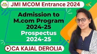 JMI Mcom Admission 2024  JMI Prospectus 2024  Jamia Millia Islamia  Mcom Application Form [upl. by Rola75]