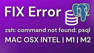 Fix zsh command not found psql error in Mac OSX Intel M1  M2  M3 [upl. by Atiuqrehs358]