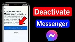 How to Deactivate Messenger  Deactivate Messenger Account  How to Deactivate Facebook Messenger [upl. by Lhok906]