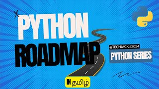 Python RoadMap  Python Series  Tamil [upl. by Nemad]