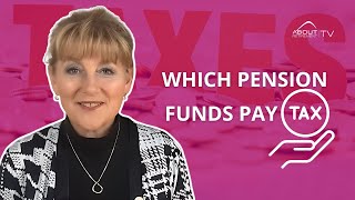 Which pension funds pay tax [upl. by Seiuqram960]