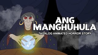 Ang Manghuhula  Tagalog Animated Horror Stories  Pinoy Horror Story [upl. by Haydon500]