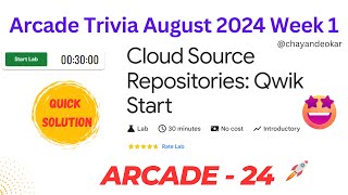 Cloud Source Repositories Qwik Start  August Week 1 Trivia Solutions  GSP121  Arcade 2024 [upl. by Anitaf939]