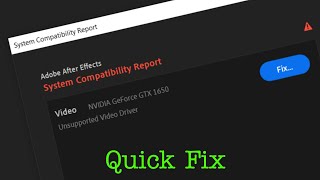 System compatibility report Unsupported Video Drivers Adobe After Effects Windows 10 Error  Fix [upl. by Ylimme317]