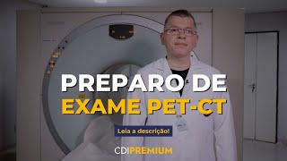 Preparo de Exame PETCT [upl. by Ligetti]