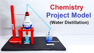 chemistry project model 3d for science exhibition on water distillation science project  howtofunda [upl. by Ladonna]