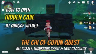 Open Hidden Cave Qingce Village The Chi Of Guyun Quest  Genshin Impact [upl. by Ohnuj]