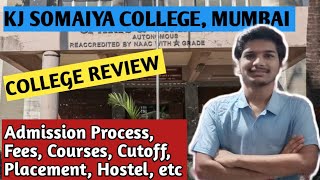 KJ SOMAIYA COLLEGE MUMBAI  Admission Process Courses Cutoff Placement Hostel Fees etc [upl. by Fifine]