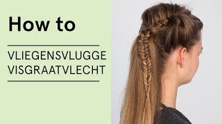 HOW TO Vliegensvlugge visgraatvlecht  VERITAS [upl. by Maril]