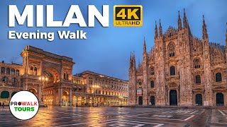 Milan 🇮🇹 Evening Walking Tour  4K60fps with Captions  Prowalk Tours Italy [upl. by Burnham]