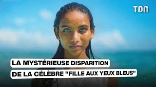 La mystérieuse disparition de la célèbre quotfille aux yeux bleusquot [upl. by Trstram892]