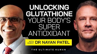 Unlocking Glutathione Your Body’s Super Antioxidant with Dr Patel [upl. by Bink]