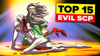 Top 15 Evil SCP Compilation [upl. by Honorine633]